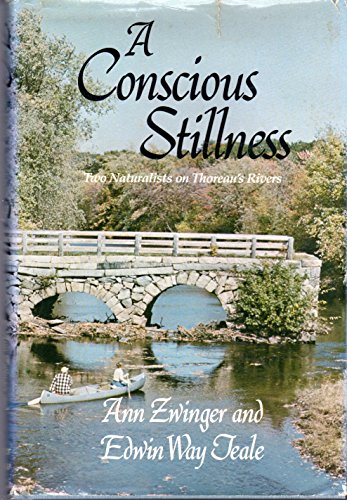 Stock image for A Conscious Stillness: Two Naturalists on Thoreau's Rivers for sale by Wonder Book