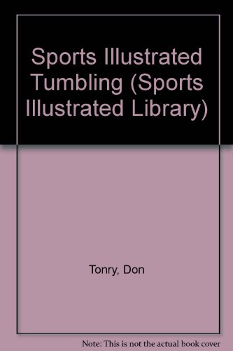 9780060150228: Sports Illustrated Tumbling (Sports Illustrated Library)