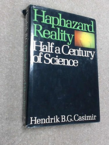 Imagen de archivo de Haphazard reality: Half a century of science (Alfred P. Sloan Foundation series) a la venta por Ergodebooks