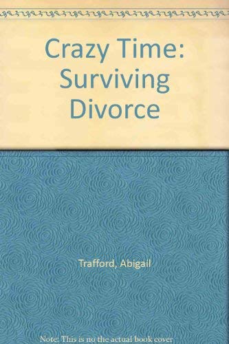 Imagen de archivo de Crazy Time: Surviving Divorce a la venta por Wonder Book