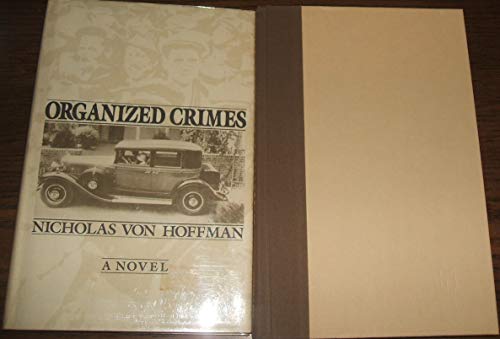 Beispielbild fr Organized Crimes zum Verkauf von ThriftBooks-Atlanta