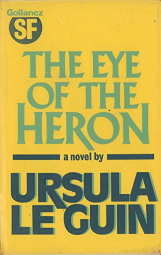 Beispielbild fr The Eye of the Heron zum Verkauf von HPB Inc.