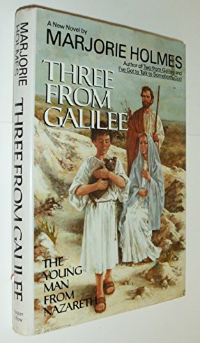 Beispielbild fr Three from Galilee: The Young Man from Nazareth zum Verkauf von Jenson Books Inc
