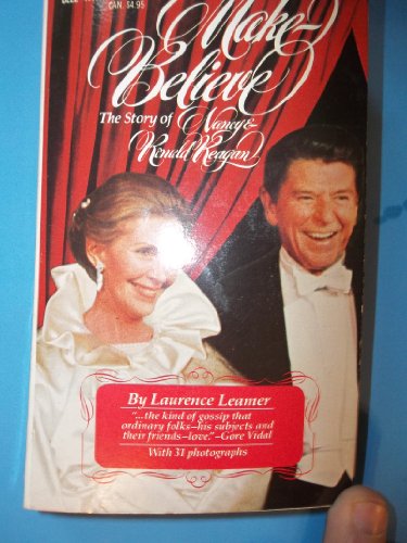 Imagen de archivo de Make-Believe: The Story of Nancy and Ronald Reagan a la venta por Your Online Bookstore