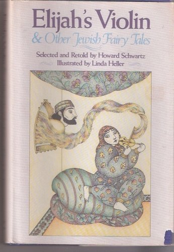 Stock image for Elijah's Violin & Other Jewish Fairy Tales for sale by Gebhard and Burkhart  Books