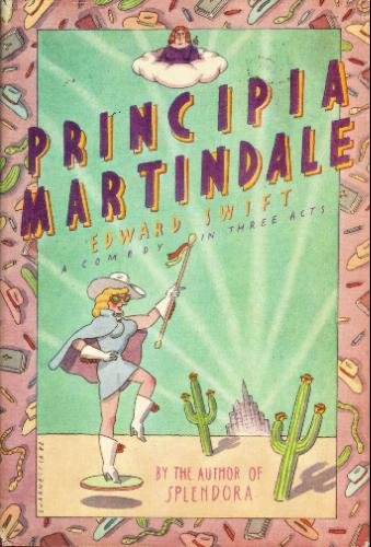 Stock image for Principia Martindale: A Comedy in Three Acts for sale by HPB-Movies