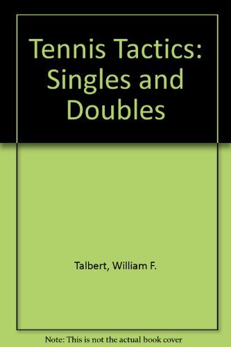 Beispielbild fr Tennis Tactics : Singles and Doubles zum Verkauf von Better World Books