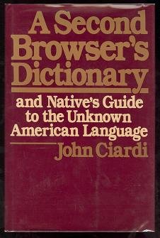 Imagen de archivo de A Second Browser's Dictionary and Native's Guide to the Unknown American Language a la venta por Wonder Book