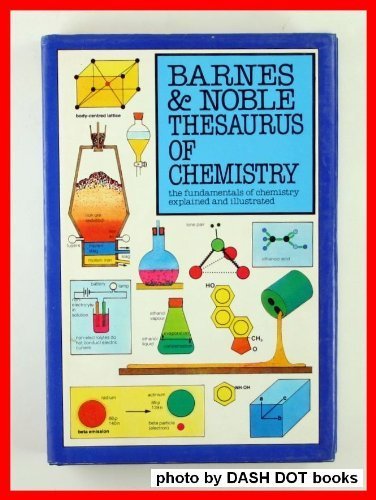 Beispielbild fr Barnes and Noble Thesaurus of Chemistry zum Verkauf von Better World Books