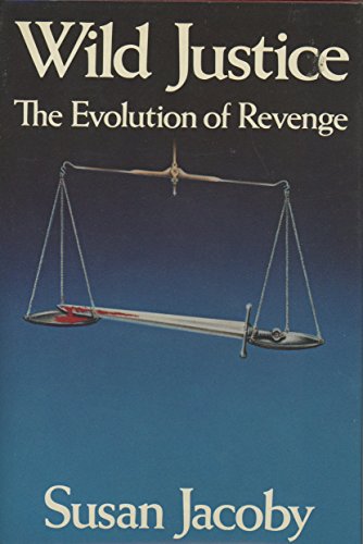 Beispielbild fr Wild Justice : The Evolution of Revenge zum Verkauf von Better World Books