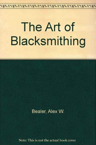 Beispielbild fr Art of Blacksmithing zum Verkauf von West Coast Bookseller