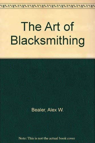 Stock image for Art of Blacksmithing for sale by West Coast Bookseller