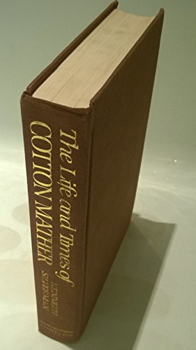 Stock image for The Life and Times of Cotton Mather for sale by Better World Books