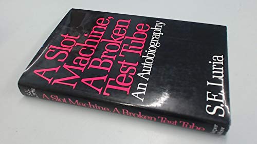 Beispielbild fr A Slot Machine, a Broken Test Tube: An Autobiography (Alfred P. Sloan Foundation series) zum Verkauf von Ergodebooks