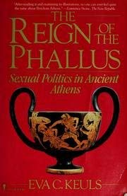 Imagen de archivo de The Reign of the Phallus : Sexual Politics in Ancient Athens a la venta por Better World Books