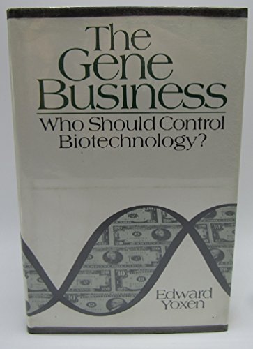 Stock image for The Gene Business: Who Should Control Biotechnology for sale by Wonder Book