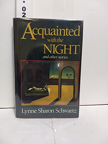 9780060153076: Acquainted With the Night: And Other Stories