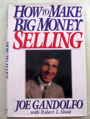 9780060153243: How to Make Big Money Selling