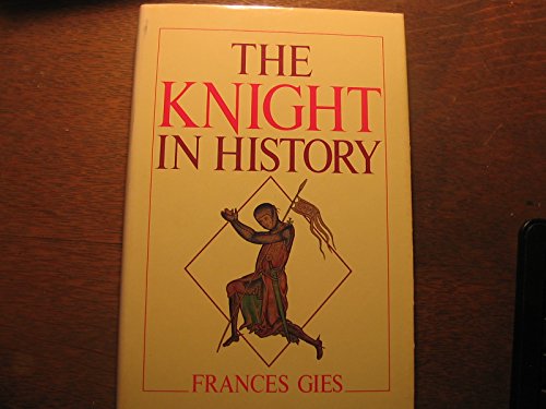 Beispielbild fr The Knight in History zum Verkauf von HPB-Ruby