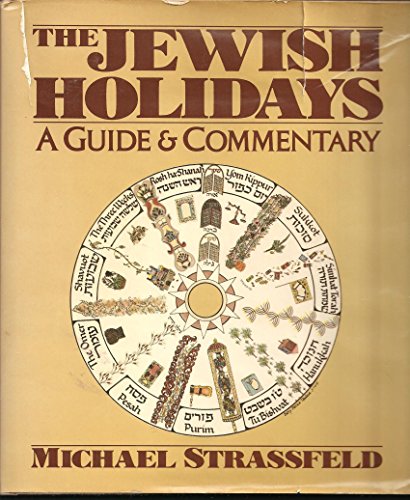 9780060154066: The Jewish holidays: A guide and commentary