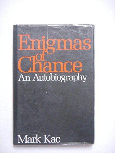 Enigmas of Chance: An Autobiography (Alfred P. Sloan Foundation series)