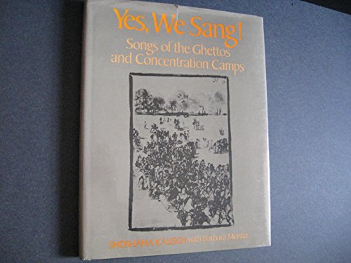 9780060154486: Yes, We Sang!: Songs of the Ghettos and Concentration Camps