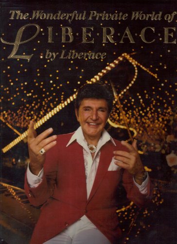 Imagen de archivo de The Wonderful Private World of Liberace a la venta por HPB-Ruby