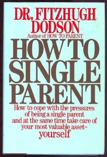 Imagen de archivo de How to Single Parent a la venta por Better World Books