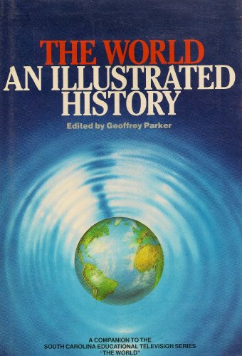 9780060155025: The World: An Illustrated History