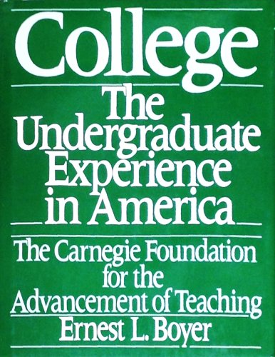 9780060155070: College: The Undergraduate Experience in America (The Carnegie Foundation for the Advancement of Teaching)