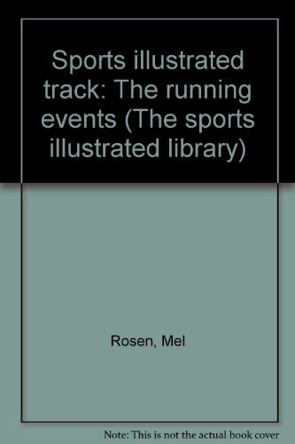 9780060155230: Sports illustrated track: The running events (The sports illustrated library)