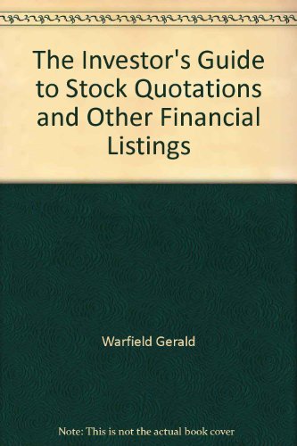 Imagen de archivo de The Investor's Guide to Stock Quotations and Other Financial Listings a la venta por Ergodebooks