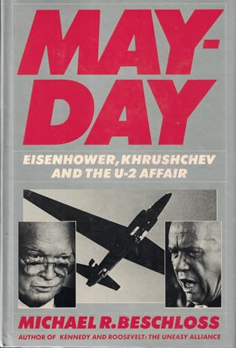 9780060155650: Mayday: Eisenhower, Khrushchev, and the U-2 Affair