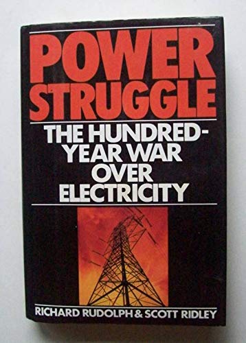 Stock image for Power Struggle: The Hundred-Year War over Electricity for sale by HPB-Red