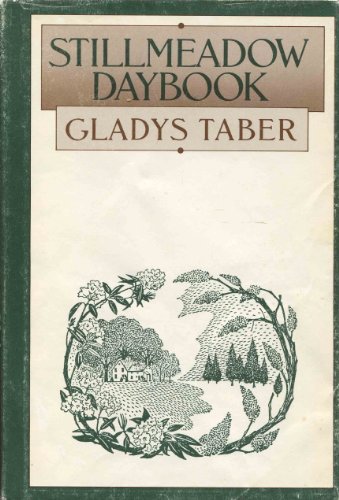 Imagen de archivo de Stillmeadow Daybook a la venta por Foster Books, Board of Directors FABA