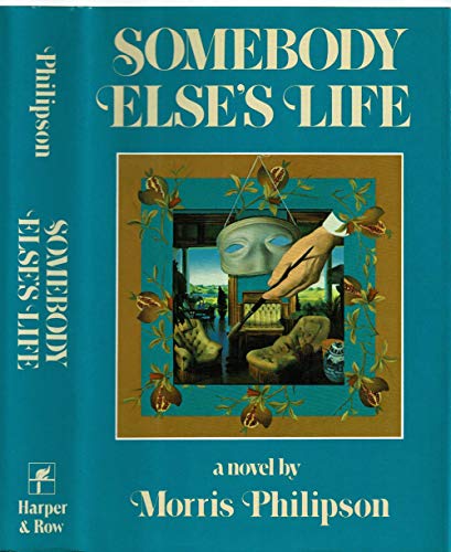 Beispielbild fr Somebody Else's Life zum Verkauf von Vashon Island Books