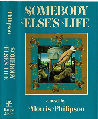Stock image for Somebody Else's Life for sale by Vashon Island Books
