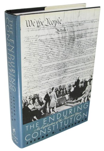 Beispielbild fr The Enduring Constitution : An Exploration of the First 200 Years zum Verkauf von Better World Books