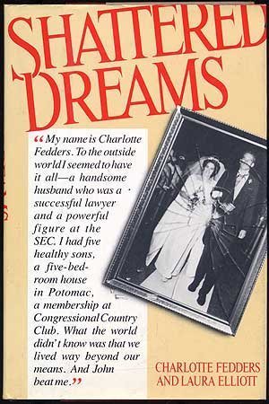 Imagen de archivo de Shattered Dreams: The Story of Charlotte Fedders a la venta por ThriftBooks-Atlanta