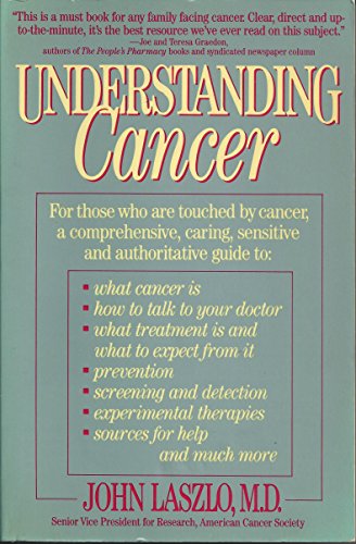 Understanding Cancer (9780060157548) by Laszlo, John