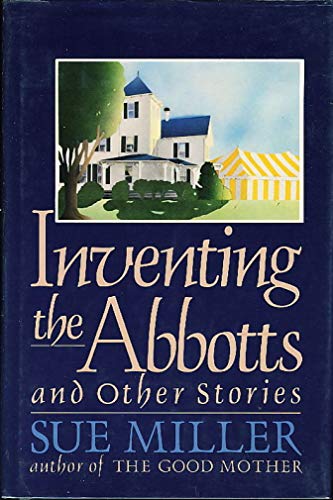 9780060157555: Inventing the Abbotts and Other Stories
