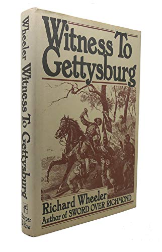 Imagen de archivo de Witness to Gettysburg a la venta por Starboard Rail Books