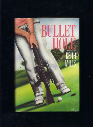 Stock image for Bullet Hole: A Novel for sale by Granada Bookstore,            IOBA