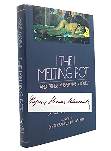 The Melting Pot and Other Subversive Stories.