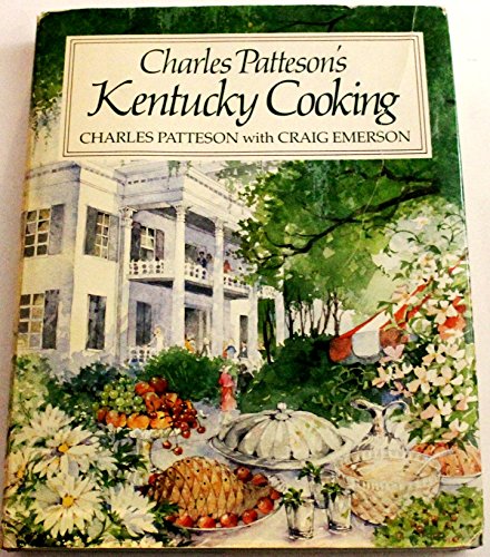 Beispielbild fr Charles Patteson's Kentucky Cooking zum Verkauf von Wonder Book