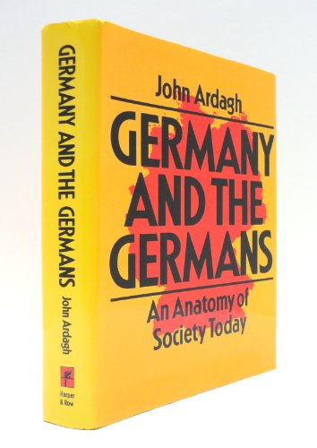Beispielbild fr Germany and the Germans: An Anatomy of Society Today zum Verkauf von Bookmonger.Ltd