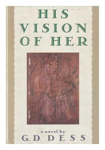 9780060159313: His Vision of Her: A Novel