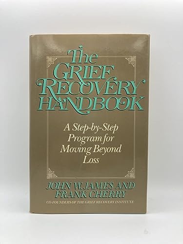 Beispielbild fr The grief recovery handbook: A step-by-step program for moving beyond loss zum Verkauf von Wonder Book