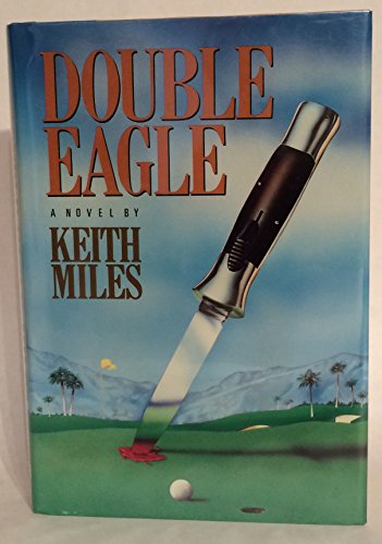 Beispielbild fr Double Eagle: A Novel (Harper Novel of Suspense) zum Verkauf von WorldofBooks