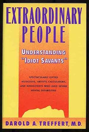 Extraordinary Peopleunderstanding "Idiot-savants"